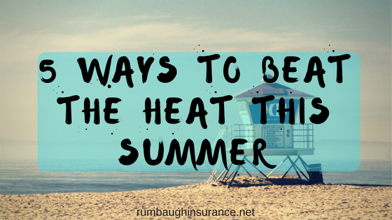 beat the heat this summer